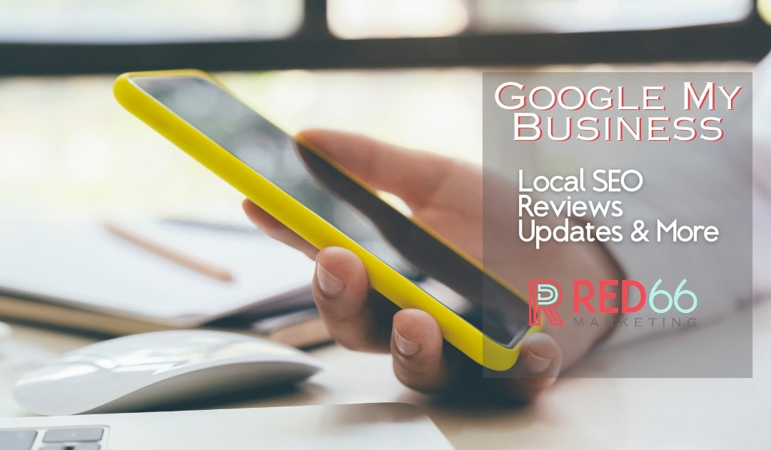 Google My Business. A Breakdown