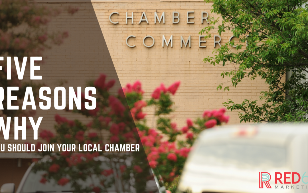 Top 5 Reasons Your Business Should Join a Chamber of Commerce